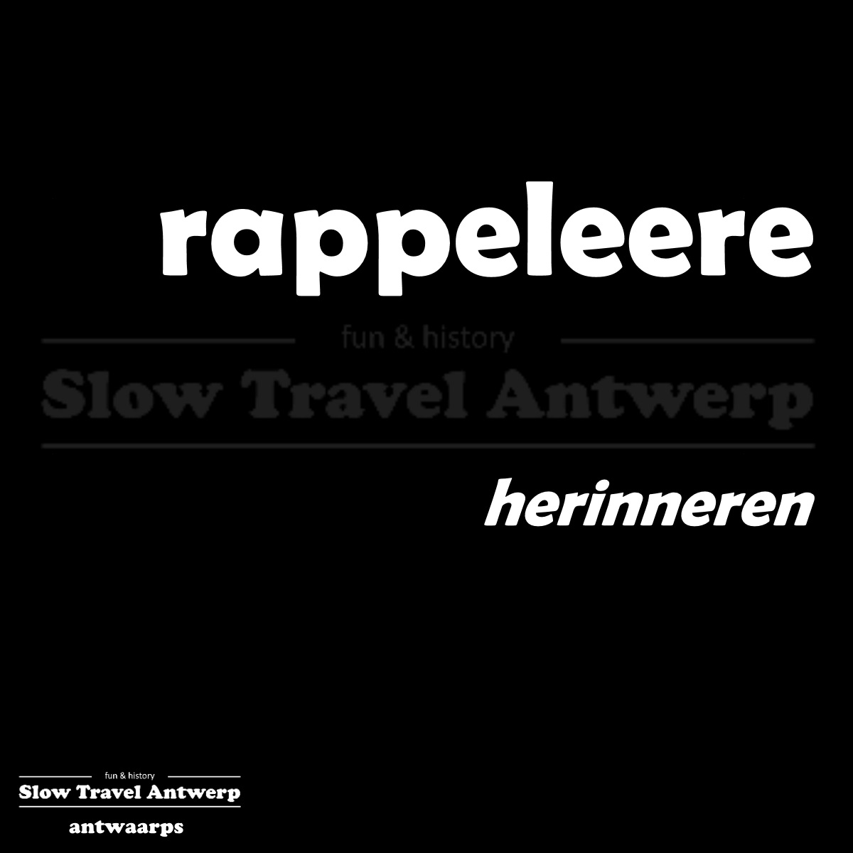 rappeleere – herinneren – to remember