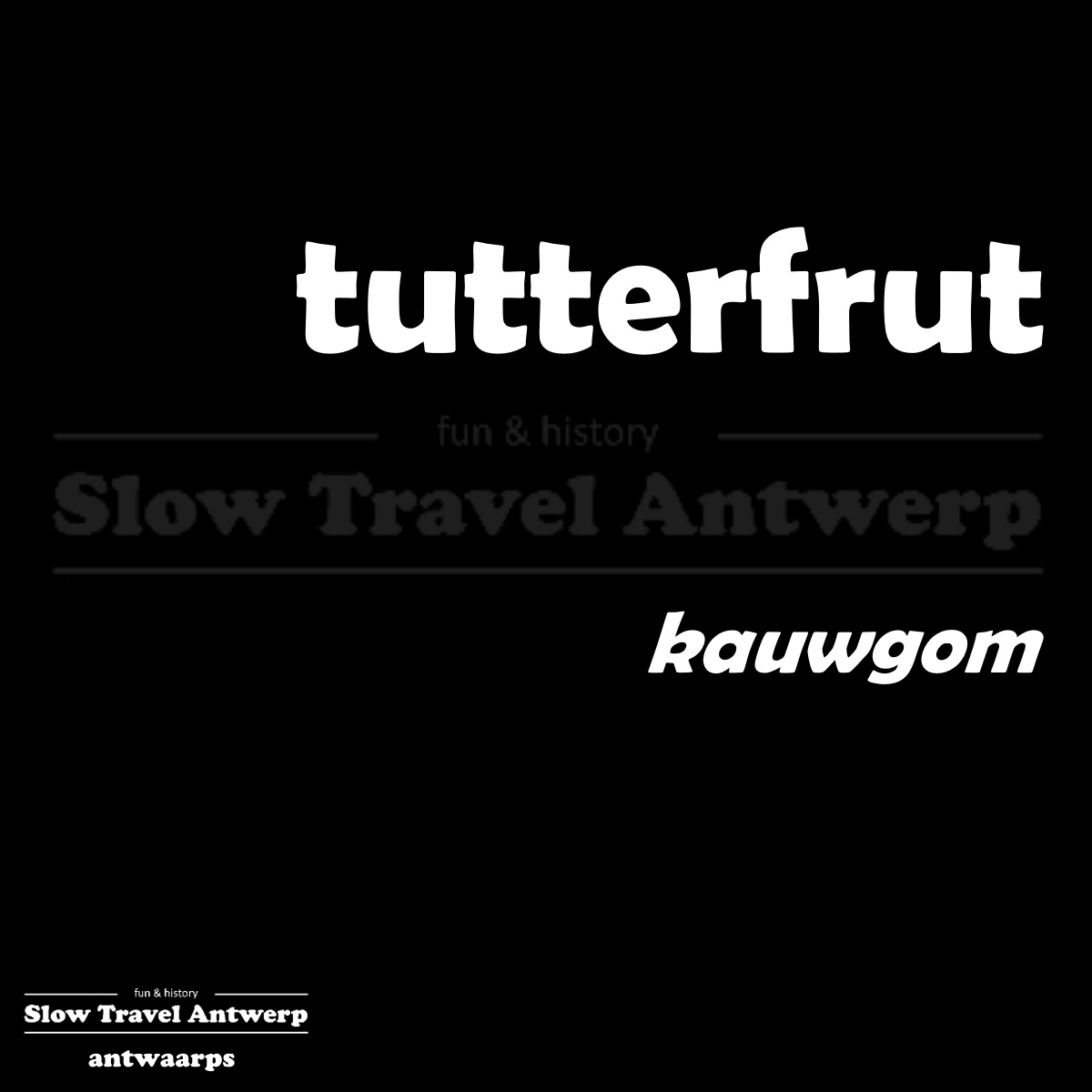 tutterfrut – kauwgom – chewing gum