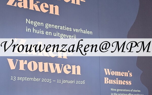 Vrouwenzaken / Zakenvrouwen in Museum Plantin-Moretus